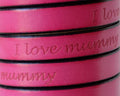 Flat Leather cord. 10x1.5mm. I love mummy. Fuchsia. Best Quality.